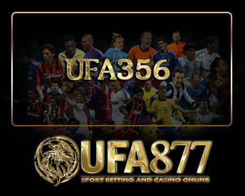 ufa356 | UFA877.COM เว็บแทงบอลออนไลน์ UFABET UFABET1688
